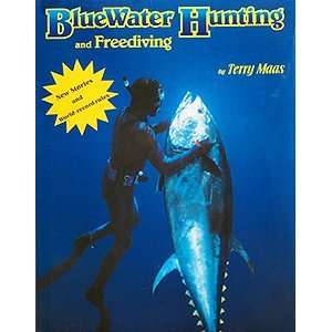  BlueWater Hunting and Freediving by Terry Maas Hardcover 