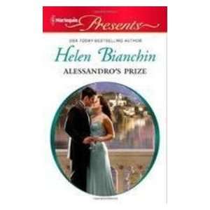 Alessandros Prize Helen Bianchin 9780373130030  Books