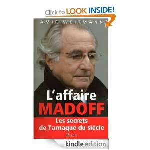 affaire Madoff (French Edition) Amir WEITMANN  Kindle 