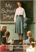 My School Days: A Keepsake Norman Rockwell
