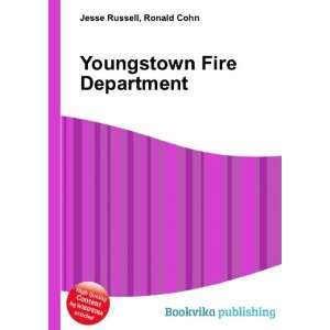    Youngstown Fire Department Ronald Cohn Jesse Russell Books