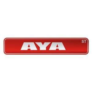   AYA ST  STREET SIGN NAME