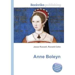  Anne Boleyn Ronald Cohn Jesse Russell Books