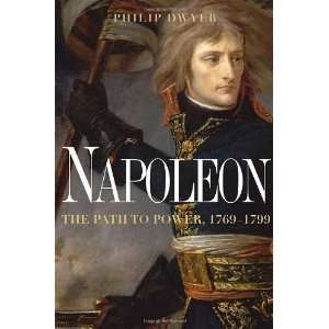  Napoleon The Path to Power  Author  Books