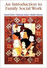 Introduction to Family Social Work, (0875814247), Donald Collins 