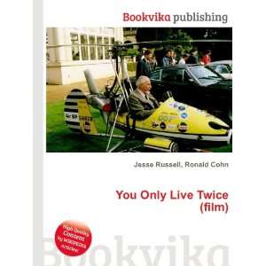  You Only Live Twice (film) Ronald Cohn Jesse Russell 