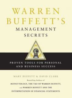 Warren Buffetts Management Secrets Proven Tools for Personal and 