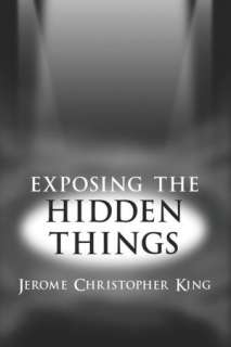   Hidden Things by Jerome Christopher King, Publish America  Paperback