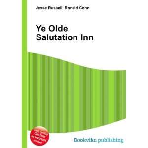 Ye Olde Salutation Inn Ronald Cohn Jesse Russell  Books