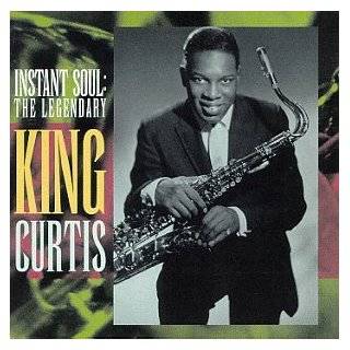   Soul The Legendary King Curtis by King Curtis (Audio CD   1994