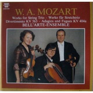 Mozart Works for String Trio Divertimento, K. 563 and Adagios 