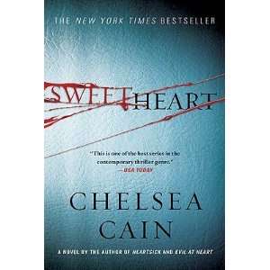   Sweetheart   [SWEETHEART] [Paperback] Chelsea(Author) Cain Books