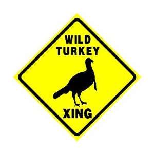 WILD TURKEY CROSSING hunt sport new sign