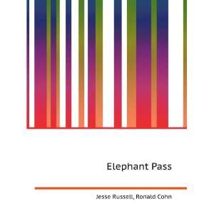  Elephant Pass Ronald Cohn Jesse Russell Books