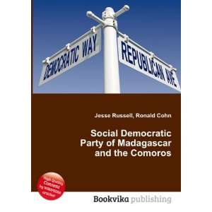 Social Democratic Party of Madagascar and the Comoros Ronald Cohn 
