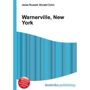  Warnerville, New York Ronald Cohn Jesse Russell Books