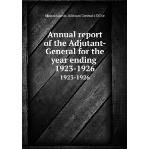  Annual report of the Adjutant General for the year ending 