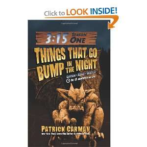    Things That Go Bump in the Night [Hardcover] Patrick Carman Books
