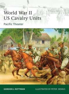 BARNES & NOBLE  World War II US Cavalry Units: Pacific Theater by 