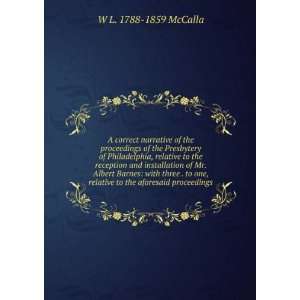   relative to the aforesaid proceedings W L. 1788 1859 McCalla Books