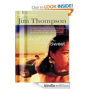 After Dark, My Sweet (Crime Masterworks) Jim Thompson  