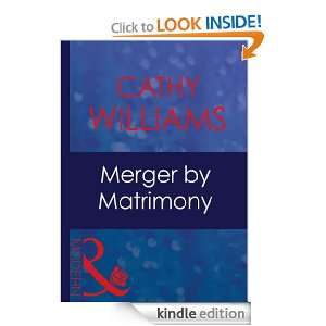 Merger By Matrimony Cathy Williams  Kindle Store