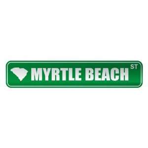 MYRTLE BEACH ST  STREET SIGN USA CITY SOUTH CAROLINA
