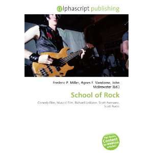  School of Rock (9786132850157) Books