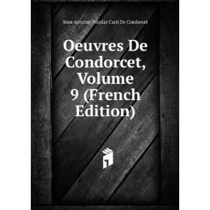   French Edition): Jean Antoine Nicolas Carit De Condorcet: Books