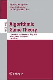 Algorithmic Game Theory Third International Symposium, SAGT 2010 