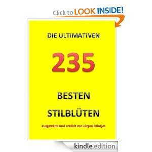 Die Ultimativen 235 Besten Stilblüten (German Edition) Jürgen 