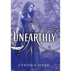  Unearthly [Hardcover] Cynthia Hand Books