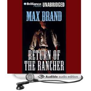  the Rancher (Audible Audio Edition) Max Brand, Bill Weideman Books