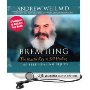  Breathing The Master Key to Self Healing (Audible Audio 