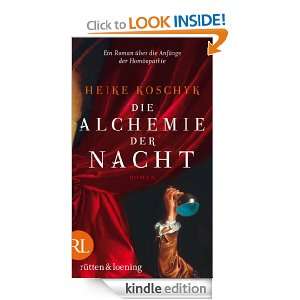 Die Alchemie der Nacht Roman (German Edition) Heike Koschyk  