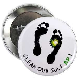  CLEAN UP OUR GULF bp Oil Spill Relief 2.25 inch Pinback 