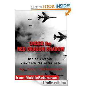 Under the Red Dragon Shadow War in Vietnam   View from the Other Side 