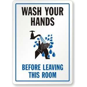  Wash Your Hands Before Leaving This Room (with Graphic 
