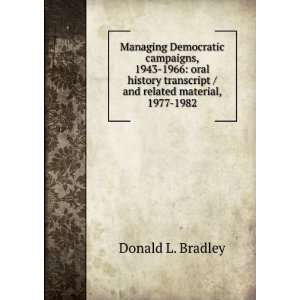   and related material, 1977 1982 Donald L. Bradley  Books