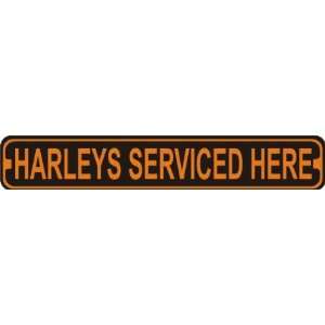  Harleys Serviced Here Novelty Metal Harley Street Sign 