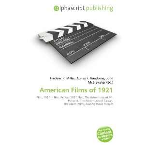  American Films of 1921 (9786134026130) Books