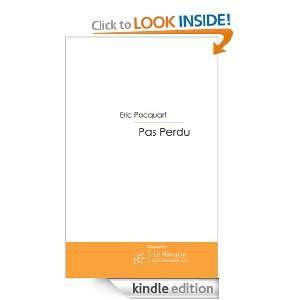 Pas Perdu. (French Edition) Eric Pacquart  Kindle Store