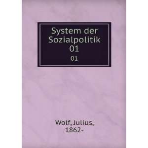  System der Sozialpolitik. 01 Julius, 1862  Wolf Books