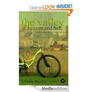 The Valley of Heaven and Hell   Cycling in the Shadow of Marie 