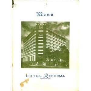  Hotel Reforma Menus Mexico City 1952 