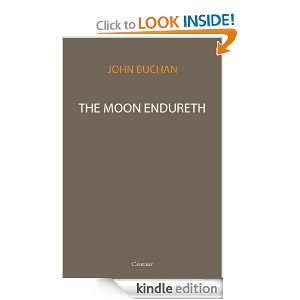 The Moon Endureth [Annotated] John Buchan  Kindle Store