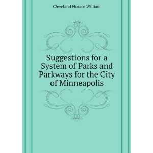  Suggestions for a System of Parks and Parkways for the 