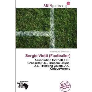   Viotti (Footballer) (9786200576637) Norton Fausto Garfield Books