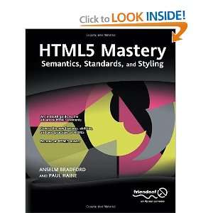  HTML5 Mastery Semantics, Standards, and Styling 