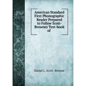   Follow Scott Brownes Text book of . (9785873326112) Daniel L. Scott